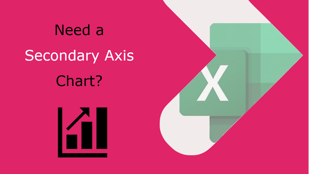 How to create a Secondary Axis Chart in Excel